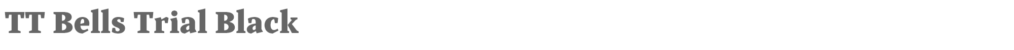 TT Bells TT Bells Trial Black.otf font preview
